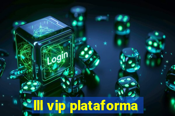 lll vip plataforma